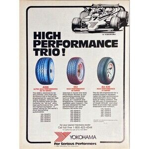 Yokohama Tires; A008-352-AX-32 "High Performance Trio" Vintage Print Ad 1983